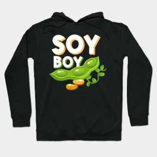 Soy boy Hoodie